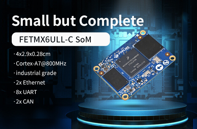 FETMX6ULL-C system on module(SoM)